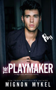 Title: The Playmaker, Author: Mignon Mykel