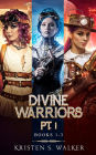 Divine Warriors pt. 1: Books 1-3