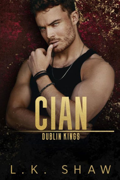 Cian: A Dark Mafia Romance