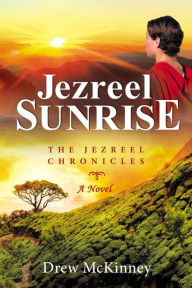 Title: Jezreel Sunrise, Author: Drew McKinney