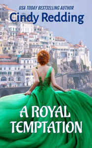 Title: A Royal Temptation: A Secret Royal Romance, Author: Cindy Redding