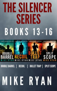 Title: The Silencer Series Box Set Books 13-16, Author: Mike Ryan