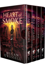 Title: Heart of Smoke: The Complete Collection, Author: Megan O'russell