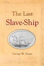 The Last Slave-Ship