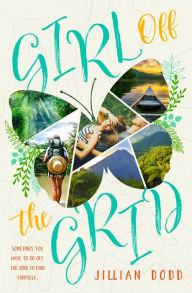 Title: Girl off the Grid, Author: Jillian Dodd