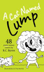 A Cat Named Lump: 48 Poetic Tummy Turners