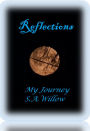 Reflections: My Journey, Book 1