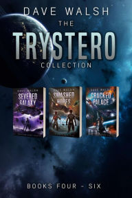 Title: The Trystero Collection: Books 4-6, Author: Dave Walsh