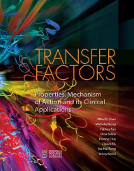 Title: Transfer Factors: Properties, Mechanism of Action and Its Clinical Applications, Author: Prof Dr Mike KS Chan