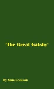 Title: 'The Great Gatsby', Author: Anne Crawson