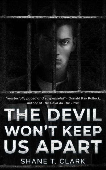 The Devil Won't Keep US Apart