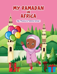 Title: My Ramadan in Africa, Author: Tahira Umar