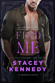 Title: Find Me, Author: Stacey Kennedy