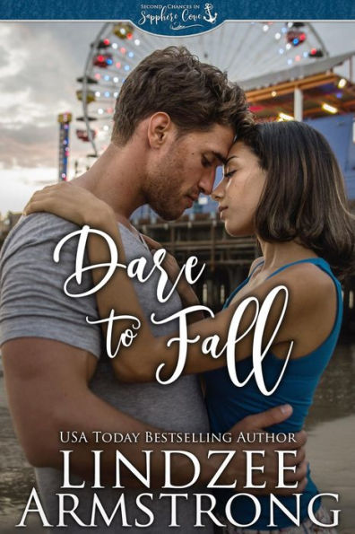 Dare to Fall: a small town second chance contemporary romance