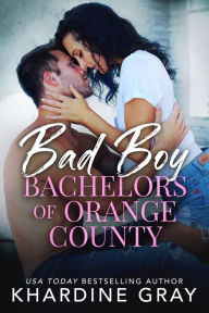 Title: Bad Boy Bachelors of Orange County: A Sports Romance Collection, Author: Khardine Gray