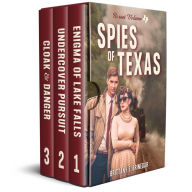 Title: Spies of Texas - Volume 1: Books 1-3 Collection, Author: Brittany E. Brinegar
