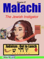 Malachi: The Jewish Instigator