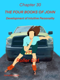 Title: The Four Books of John: Development of Intuitive Personality, Author: Fm Note Light