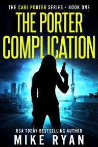 Title: The Porter Complication, Author: Mike Ryan