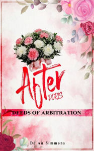 Title: AFTER DORIS: DEEDS OF ARBITRATION, Author: De An Simmons
