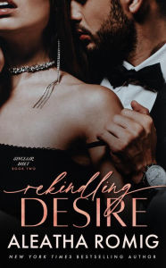 Downloading audiobooks to kindle fire Rekindling Desire by Romig 9781956414738 (English literature) ePub PDB