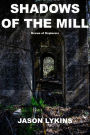 Shadows of the Mill: Krewe of Explorers