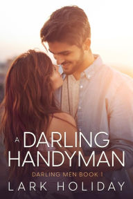 Title: A Darling Handyman, Author: Lark Holiday