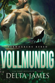 Title: Vollmundig, Author: Delta James