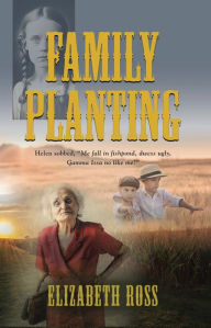 Title: Family Planting, Author: Elizabeth Ross