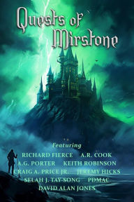 Title: Quests of Mirstone, Author: Richard Fierce