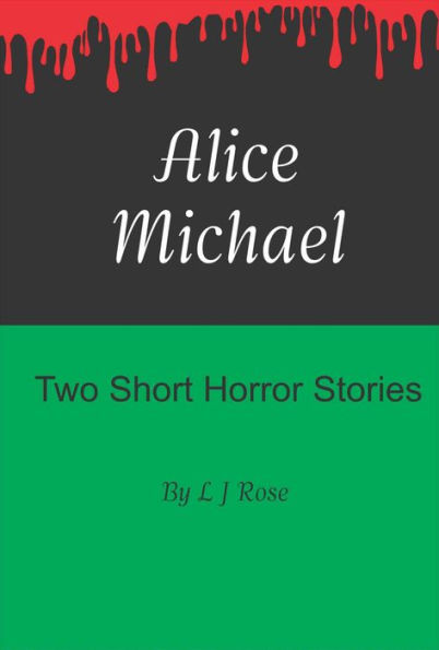 Alice Michael: Don't read alone at night when all you hear is the whistling of the wind.