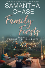 Title: Family Firsts: A First in Series Collection, Author: Samantha Chase