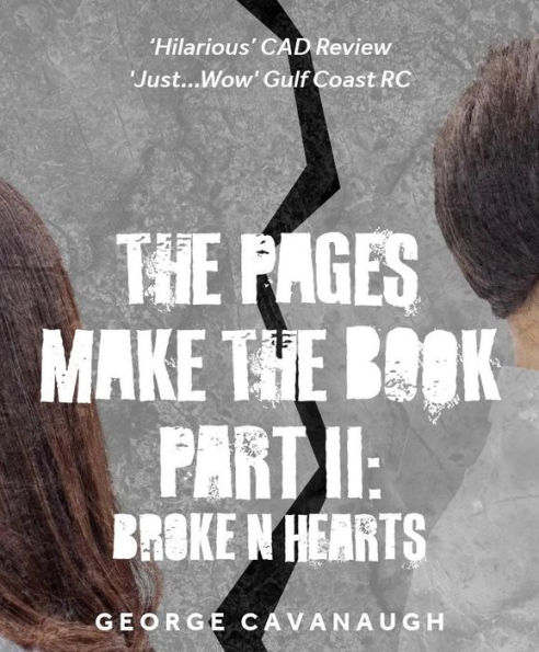 The Pages Make The Book Part II: Broke N Hearts