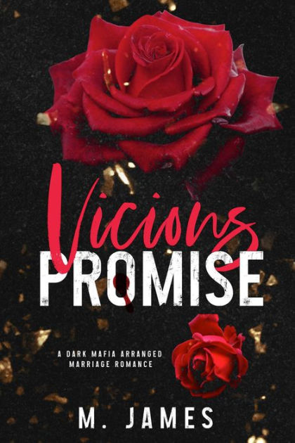 Vicious Promise: A Dark Mafia Arranged Marriage Romance by M. James ...