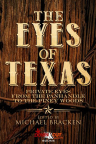 Title: The Eyes of Texas, Author: Michael Bracken
