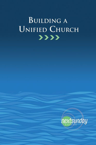 Building a Unified Church