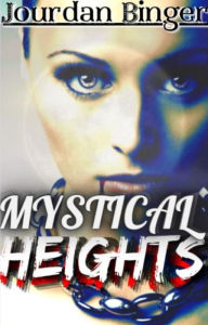 Title: Mystical Heights, Author: Jourdan Binger