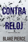 Contra Reloj (Un misterio de Adele Sharp Libro Dos)