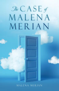 Title: The case of Malena Merian, Author: Malena Merian