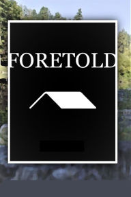 Title: Foretold, Author: P. S. Winn