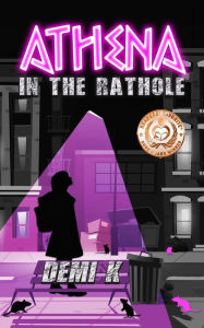 Title: Athena in the Rathole, Author: Demi K