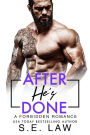 After He's Done: A Forbidden Romance