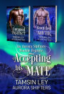 Accepting His Mate: An Aurora Shifters Double Feature