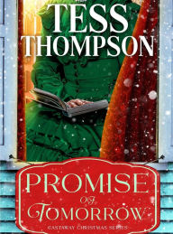 Title: Promise of Tomorrow, Author: Tess Thompson