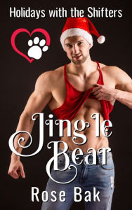 Title: Jingle Bear: An Instalove Christmas Romance, Author: Rose Bak