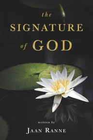 Title: The Signature of God, Author: Jaan Ranne