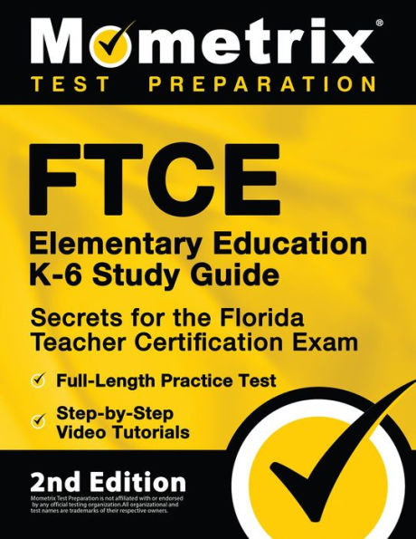 FTCE Elementary Education K-6 Study Guide Secrets For The Florida ...