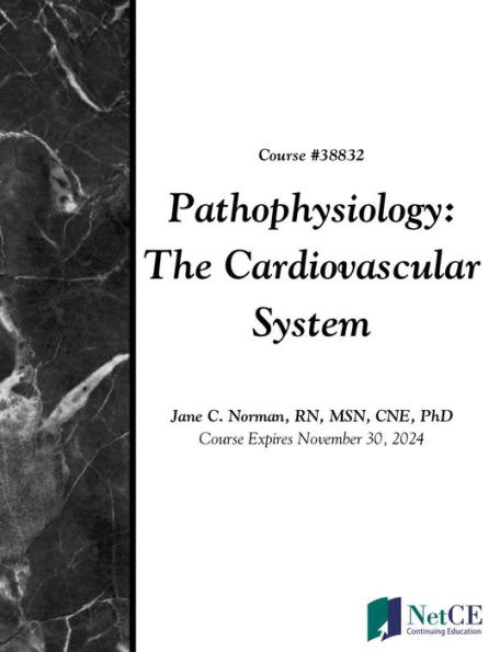 Pathophysiology: The Cardiovascular System
