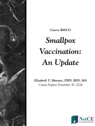 Title: Smallpox Vaccination: An Update, Author: NetCE