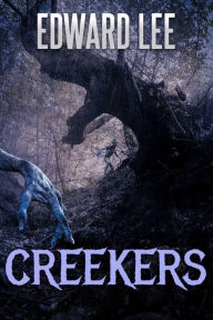 Title: Creekers, Author: Edward Lee